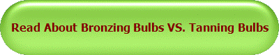Read About Bronzing Bulbs VS. Tanning Bulbs